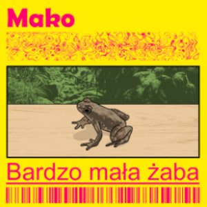 'Bardzo Mała Żaba'の画像