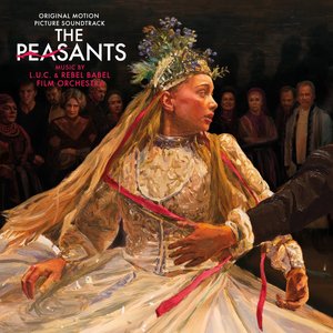 'The Peasants (Original Motion Picture Soundtrack)' için resim