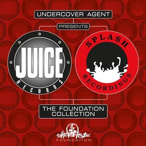 Image for 'Juice Records & Splash Records - Foundation Collection'