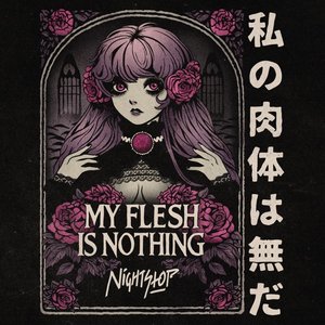 Image for 'My Flesh Is Nothing'