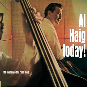 Image for 'Al Haig Today! The Great Piano of a Piano Great'