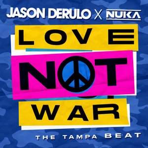 Bild för 'Love Not War (The Tampa Beat)'