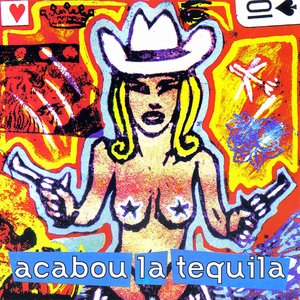 “Acabou La Tequila”的封面