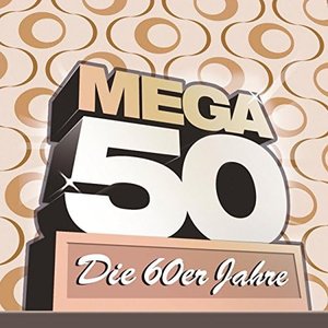 Изображение для 'Mega 50 - Die 60er Jahre'