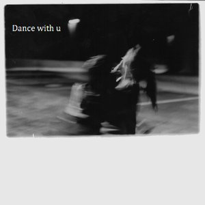 Image for 'Dance with u'