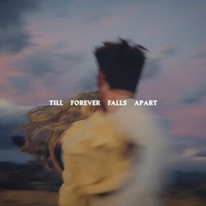 Image for 'Till Forever Falls Apart'