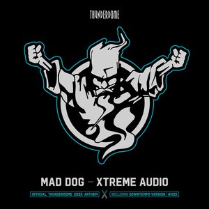 Изображение для 'Xtreme Audio (Official Thunderdome 2023 Anthem)'