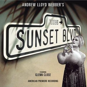 Image for 'Sunset Boulevard (Original Broadway Cast)'