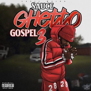 Imagem de 'Sauce Ghetto Gospel 3'