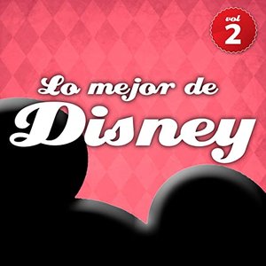Image for 'Lo Mejor de Disney en Español Vol. 2'