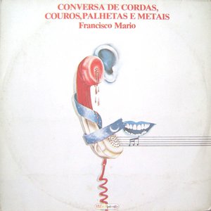 Image for 'Conversa De Cordas, Couros, Palhetas E Metais'