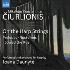 Image for 'Čiurlionis: On the Harp Strings'