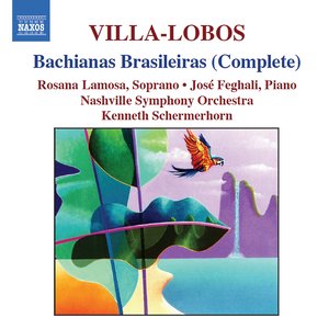 Изображение для 'VILLA-LOBOS: Bachianas brasileiras (Complete)'