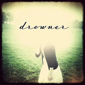 Image for 'Drowner'