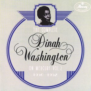 Image for 'The Complete Dinah Washington On Mercury Vol. 2 (1950-1952)'