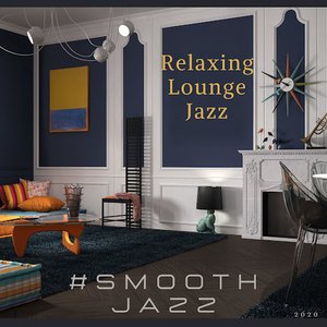 Image for 'Relaxing Lounge Jazz'