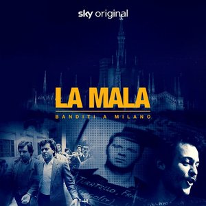 Immagine per 'La Mala - Banditi a Milano (Original Soundtrack)'