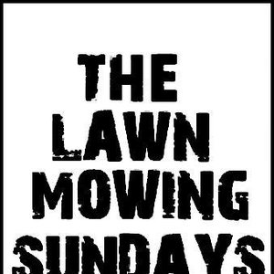 Image for 'Lawn Mowing Sundays'