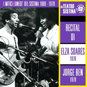 Immagine per 'I mitici lunedì del Sistina 1969 - 1979: recital di Elza Soares e Jorge Ben'