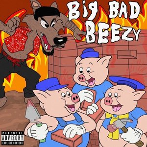 Image for 'BigBadBeezy'
