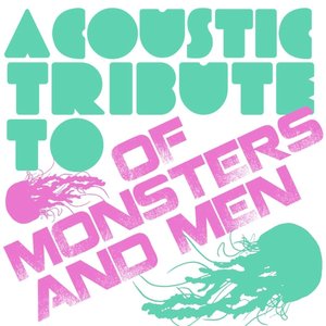 “Acoustic Tribute to Of Monsters and Men”的封面