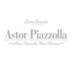 Image for 'Astor Piazzolla Best Selection'