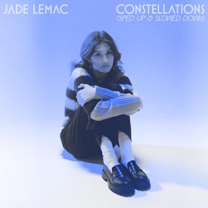Image for 'Constellations - Sped Up & Slowed Down'