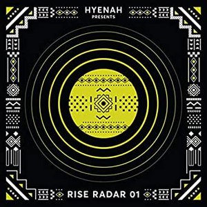Image for 'Hyenah presents RISE RADAR 01'