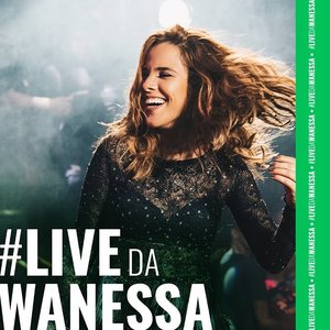 Image for '#LiveDaWanessa (Ao Vivo)'