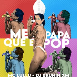 Изображение для 'Me Papa Que É Pop'