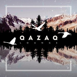 “Qazaq Lounge”的封面