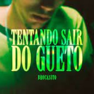 “Tentando Sair do Gueto”的封面