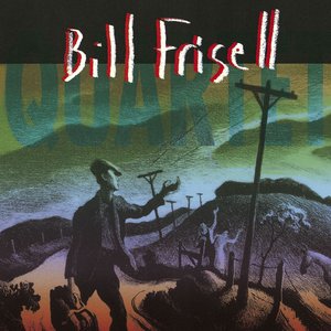 Image for 'Bill Frisell Quartet'