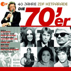 Image for 'Die 70er - Das beste aus 40 Jahren Hitparade'