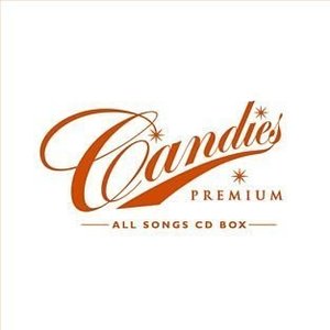 “CANDIES PREMIUM～ALL SONGS CD BOX～”的封面