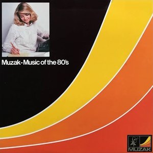 Imagen de 'Muzak (Music of the 80's)'