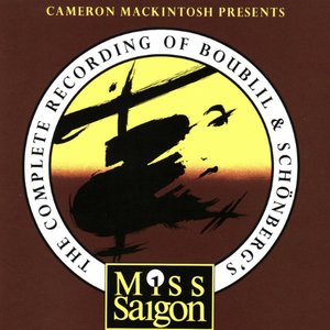 Bild för 'The Complete Recording of Boublil and Schönberg's "Miss Saigon"'