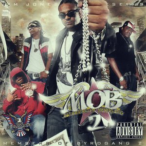 Image for 'Jim Jones Presents M.O.B. 2 (Members Of Byrdgang 2)'