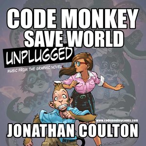 “Code Monkey Save World - Unplugged”的封面