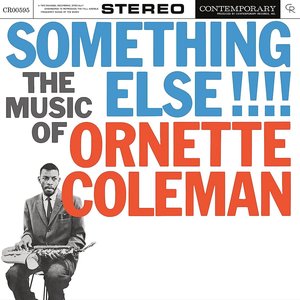 Image for 'Something Else!!!!: The Music of Ornette Coleman'