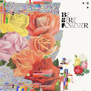 Image pour 'Be Here Forever'