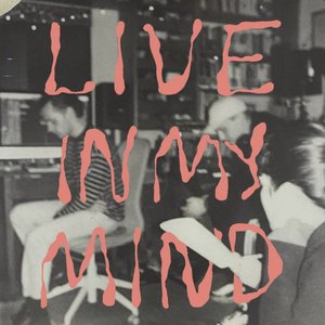 Image for 'Live in My Mind'
