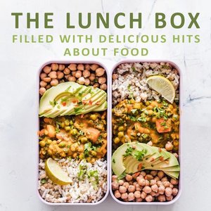 The Lunchbox - Filled with Food Hits