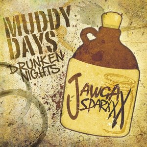 “Muddy Days Drunken Nights”的封面