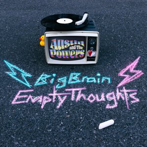 Image for 'Big Brain, Empty Thoughts'