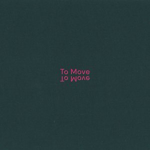 Image for 'To Move'