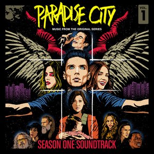 Paradise City Season One Soundtrack, Vol. 1