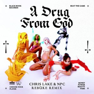 Image for 'A Drug From God (Rebūke Remix)'