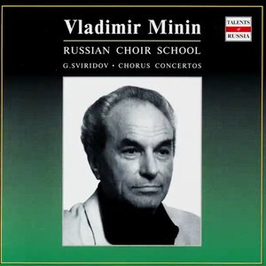 Image for 'Russian Choir School: Vladimir Minin'