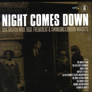 Image for 'Night Comes Down: 60s British Mod, R&B, Freakbeat & Swinging London Nuggets'